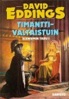 Timanttivaltaistuin (Eleniumin Taru, #1) - David Eddings, Pasi Punnonen