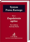 System prawa karnego. T. 1, Zagadnienia ogólne - Andrzej Marek, Janina Błachut, Krzysztof Krajewski, Ewa Bieńkowska, Jarosław Warylewski, Marian Filar, Teodor Szymanowski, Dobrochna Wójcik