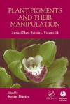 Annual Plant Reviews, Plant Pigments and Their Manipulation - Kevin Davies