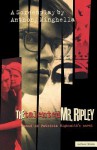 The Talented Mr. Ripley: A Screenplay - Anthony Minghella, Patricia Highsmith