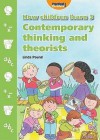 How Children Learn: Contemporary Thinking And Theorists V. 3 - Linda Pound