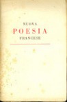 Nuova poesia francese - Carlo Bo