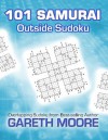 Outside Sudoku: 101 Samurai - Gareth Moore