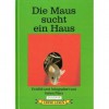 Die Maus sucht ein Haus - Helen Piers, Ellen Jacobsen, Eva Wenzel-Bürger