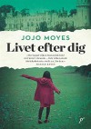 Livet efter dig - Jojo Moyes