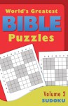 The World's Greatest Bible Puzzles--Volume 2 (Sudoku) - Barbour Publishing Inc.