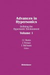 Advances in Hypersonics: Defining the Hypersonic Environment Volume 1 - BALLMAN, BERTIN, PERIAUX