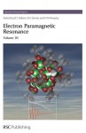 Electron Paramagnetic Resonance - Royal Society of Chemistry, Royal Society of Chemistry, Bruce C Gilbert, M B Davies, D. Becker, David Collinson
