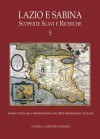 Lazio E Sabina Scoperte Scavi E Ricerche Vol 5 - Giuseppina Ghini, Zaccaria Mari