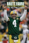 Brett Favre: The All-time Leader, All Aboard Reader: Station Stop 3 (All Aboard Reading. Station Stop 3) - Laura Marchesanti, Laura Marchesani