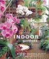 Glorious Indoor Gardens - Michele Driscoll Alioto, John M. Hall