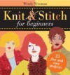 Knit & Stitch for Beginners - Wendy Freeman