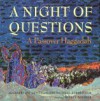 A Night of Questions: A Passover Haggadah. - Joy Levitt, Michael Strassfeld