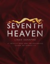 Seventh Heaven: A Totally New and Enlightening Vision of Sexuality - Linda Sonntag