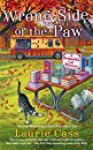 Wrong Side of the Paw (A Bookmobile Cat Mystery) - Laurie Cass