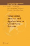 Time Series Analysis and Applications to Geophysical Systems: Part I - David Brillinger, Peter Caines, John Geweke