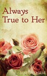 Always True to Her (Emerson Book 2) - Maureen Driscoll