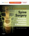 Spine Surgery 2-Vol Set: Techniques, Complication Avoidance, and Management (Expert Consult - Online) - Edward C Benzel