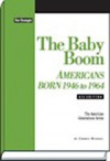 The Baby Boom: Americans Born 1946 to 1964 - Cheryl Russell