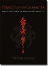 Perfection of Character: Guiding Principles for the Martial Arts & Everyday Life - Teruyuki Okazaki