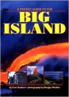 A Pocket Guide to the Big Island - Curt Sanburn