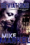 Deviations: A Detectives Seagate and Miner Mystery - Mike Markel