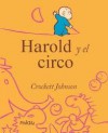 Harold y el circo - Crockett Johnson