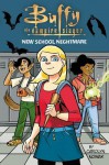 Buffy The Vampire Slayer: New School Nightmare - Carolyn Nowak