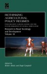 Rethinking Agricultural Policy Regimes: Food Security, Climate Change and the Future Resilience of Global Agriculture - Reider Alms, Hugh Campbell