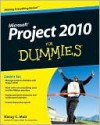 Project 2010 for Dummies - Nancy C. Muir