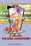 T.E.A. the Ered Adventures - Derek Davis, Nikki Davis