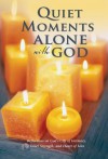 Quiet Moments Alone with God - Baker Publishing Group