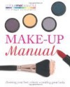 Make-up manual: choosing your best colours, creating great looks - Pat Henshaw, Audrey Hanna, Colour Me Beautiful