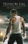 Tested by Fire - He Sought Revenge - He Found Life (Medic 7 First Responders Series) - Pat Patterson