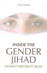 Inside the Gender Jihad: Women's Reform in Islam - Amina Wadud