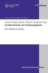 Evolutionstheorie Und Schopfungsglaube: Neue Perspektiven Der Debatte - Rudolf Langthaler, Hubert Philipp Weber