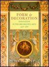 Form and Decoration - Peter Thornton