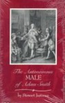 The Autonomous Male of Adam Smith - Stewart Justman