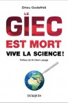 Le GIEC est mort - Vive la Science! (French Edition) - Drieu Godefridi, Texquis, LiBook