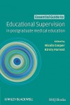 Essential Guide To Educational Supervision In Postgraduate Medical Education - Nicola Cooper