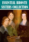 The Essential Bronte Sisters Collection - Anne Brontë