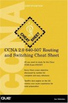 CCNA 2.0 640-507 Routing and Switching Cheat Sheet [With Accompanying] - Joseph W. Habraken