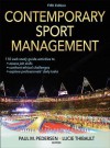 Contemporary Sport Management-5th Edition with Web Study Guide - Paul Pedersen, Lucie Thibault