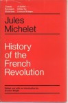 History of the French Revolution - Jules Michelet