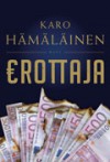 Erottaja - Karo Hämäläinen, Kari Ketonen