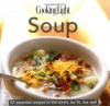 Soup: 57 Essential Recipes to Eat Smart, Be Fit, Live Well (Cooking Light) - Heather Averett