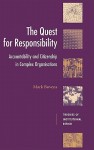 The Quest for Responsibility: Accountability and Citizenship in Complex Organisations - Mark Bovens