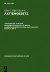 Aktiengesetz: Lieferung 25 - Titeleien, Normänderungsverzeichnisse, Abkürzungsverzeichnisse, Sachregister Bände 4 und 6 - Klaus J. Hopt