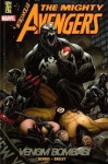 The Mighty Avengers: Venom Bombası (The Mighty Avengers #2) - Brian Michael Bendis, Mark Bagley, Burç Üner