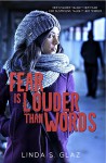 Fear Is Louder Than Words - Her stalker taught her fear. Her suspicions taught her terror. (Christian Mystery & Suspense) - Linda S. Glaz